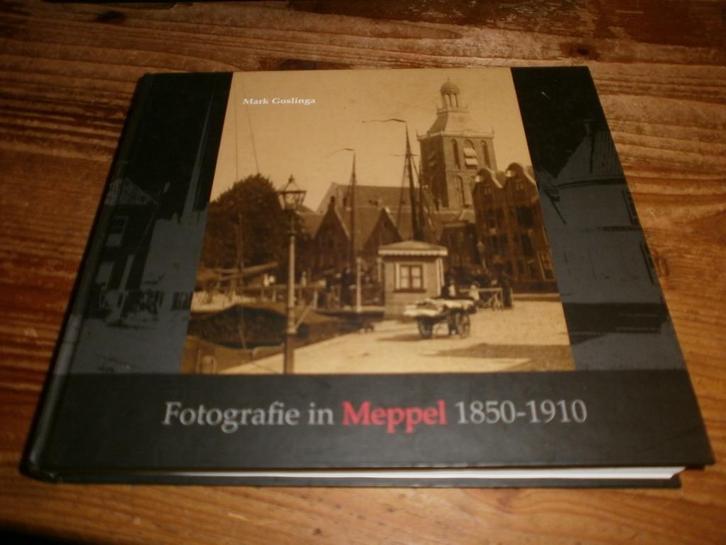 1850-1910 fotografie in meppel  oude fotos uit de historie, Boeken, Geschiedenis | Stad en Regio, Zo goed als nieuw, Ophalen of Verzenden