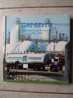 Gas Geven BK-GAS BV 1954-1994, 19e eeuw, Frida de Jong, Ophalen of Verzenden, Zo goed als nieuw