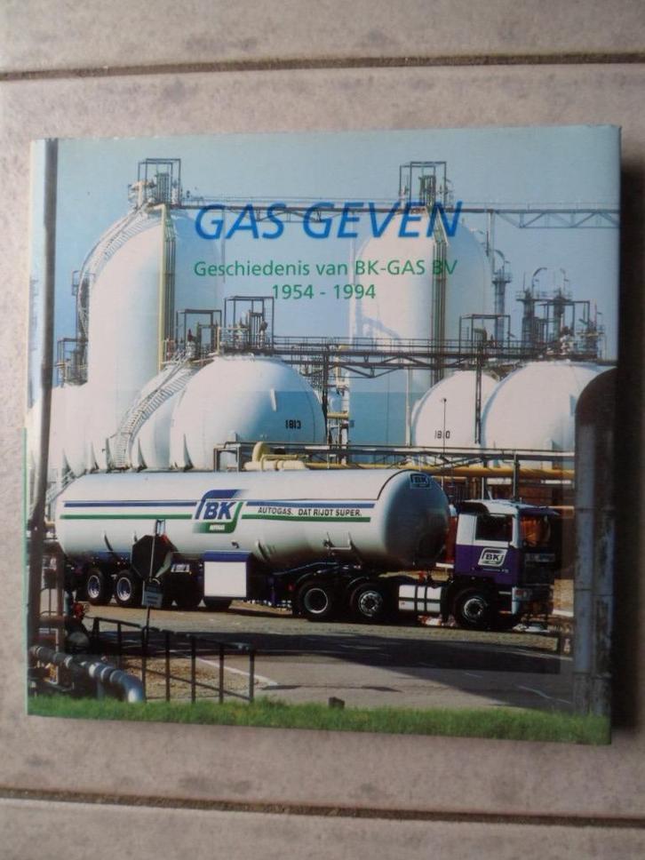 Gas Geven BK-GAS BV 1954-1994, Boeken, Geschiedenis | Stad en Regio, Zo goed als nieuw, 19e eeuw, Ophalen of Verzenden