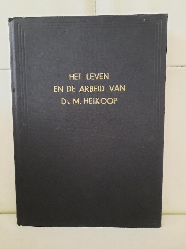 Het leven en de arbeid van Ds. M. Heikoop, Boeken, Gelezen, Christendom | Protestants, Ophalen of Verzenden, Beschreven door Joh. Fama