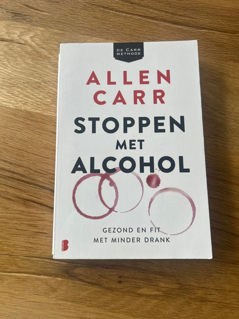 Allen Carr Stoppen met Alcohol - Gezond en Fit, Boeken, Ophalen of Verzenden, Gelezen, Gezondheid en Conditie
