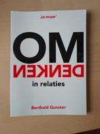 Omdenken in Relaties - Berthold Gunster, Ophalen of Verzenden, Zo goed als nieuw, Sociale psychologie, Berthold Gunster