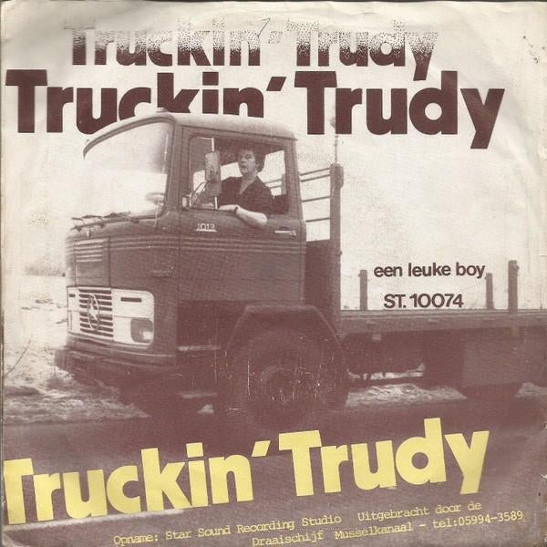 Vinylsingle truckin' trudy gezocht, Cd's en Dvd's, Vinyl | Nederlandstalig, Ophalen of Verzenden, Zo goed als nieuw, Overige formaten