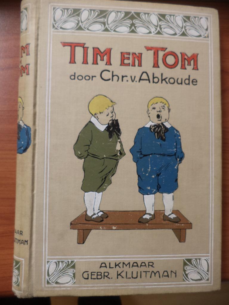 Chr. v. Abkoude TIM en TOM, eerste druk 1910 heel erg netjes, Ophalen of Verzenden, Gelezen