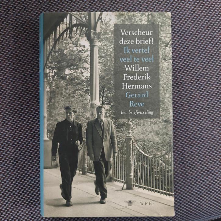 Gerard Reve - Verscheur deze brief! Ik vertel veel te veel, Boeken, Overige Boeken, Zo goed als nieuw, Ophalen