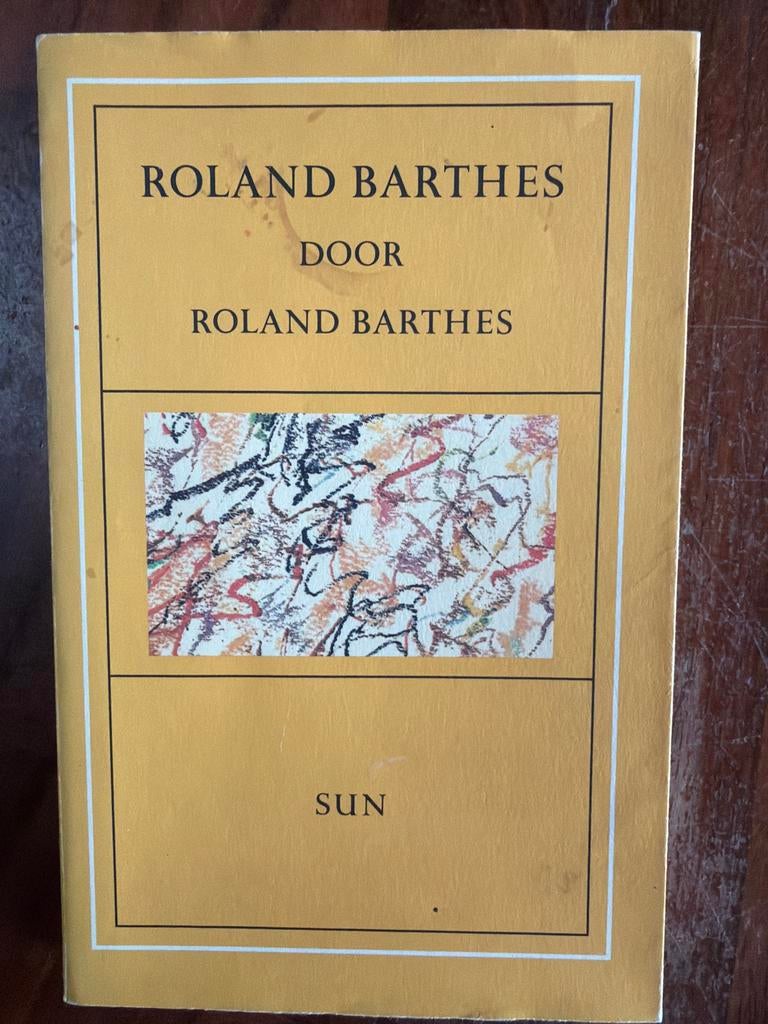 Roland Barthes - Door Roland Barthes (SUN), Ophalen of Verzenden, Gelezen
