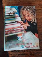 Fluisterzacht en haarzuiver - Dirk Monsma, Ophalen of Verzenden