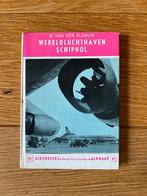 Wereldluchthaven Schiphol, B. van der Klaauw, Europa, Ophalen of Verzenden, 20e eeuw of later