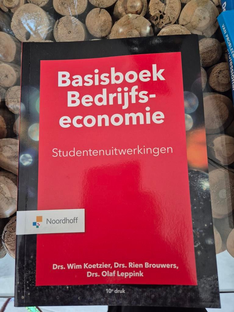Basisboek Bedrijfseconomie - Studentenuitwerkingen, Boeken, Studieboeken en Cursussen, Drs. Wim Koetzier, Drs. Rien Brouwers, Drs. Olaf Leppink