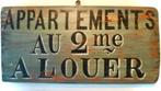 Houten Frans reclamebord / Appartement te Huur / Frankrijk, Reclamebord, Zo goed als nieuw, DeKameraadschap, Dj.kammeraat@telfort.nl