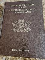 Opkomst en strijd van de arbeidersbeweging Friesland, Ophalen of Verzenden, 20e eeuw of later, Zo goed als nieuw