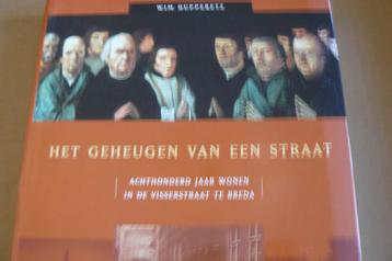 BREDA / Visserstraat / Het geheugen van een straat / 800 jr beschikbaar voor biedingen