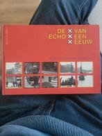 De Echo van een Eeuw - Amsterdamse Stadsgezichten, 20e eeuw of later, Ophalen of Verzenden, Zo goed als nieuw, Roland van Tulder