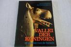 Boek Vallei der koningen, Egypte, Ophalen of Verzenden, 14e eeuw of eerder, Zo goed als nieuw, Afrika
