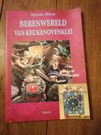Berenwereld van Keukenovenklei - Miranda Obbens, Boeken, Gelezen, Ophalen of Verzenden, Miranda Obbens, Geschikt voor kinderen