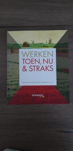 Werken. Toen, nu & straks. 120 pagina's., Nieuw, Diverse auteurs, Ophalen of Verzenden, HBO