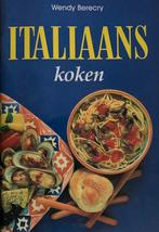 Italiaans koken - Wendy Berecry, Boeken, Kookboeken, Ophalen of Verzenden, Zo goed als nieuw, Italië