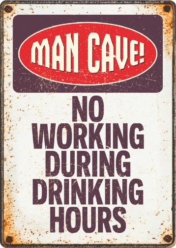 Mancave bordje: no working during drinking hours beschikbaar voor biedingen