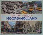 Noord-Holland - jouw streek vroeger & nu, Ophalen, Nieuw