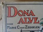 Marie C. van Zeggelen Dona Alve 1e druk 1928 Ongelezen, Marie C. van Zeggelen, Ophalen of Verzenden, Zo goed als nieuw, Nederland