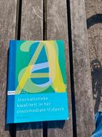 Journalistieke kwaliteiten in het crossmediaal tijdperk, Boeken, Studieboeken en Cursussen, Ophalen of Verzenden, Zo goed als nieuw