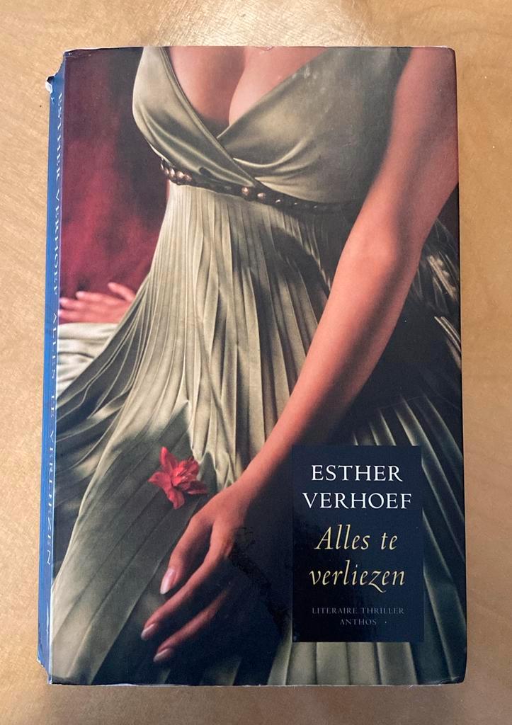 Esther Verhoef - Alles te verliezen, Boeken, Thrillers, Gelezen, Nederland, Ophalen of Verzenden