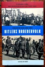 Hitlers broedervolk -Ned bijdrage tot kolonisatiepol. nazi's, Tweede Wereldoorlog, Geraldien von Frijtag Dra, Nieuw, Ophalen of Verzenden