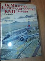 De militaire luchtvaart van het KNIL.1945-1950, Boeken, Ophalen of Verzenden, Tweede Wereldoorlog, Gelezen, Overige onderwerpen