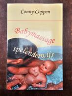 Babymassage spelenderwijs - Conny Coppen, Boeken, Ophalen of Verzenden, Zo goed als nieuw, Zwangerschap en Bevalling, Conny Coppen