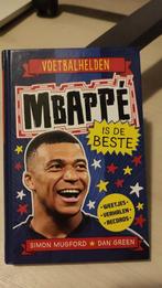 Mbappé is de Beste - Voetbalhelden Boek, Ophalen of Verzenden, Zo goed als nieuw, Simon Mugford & Dan Green, Balsport