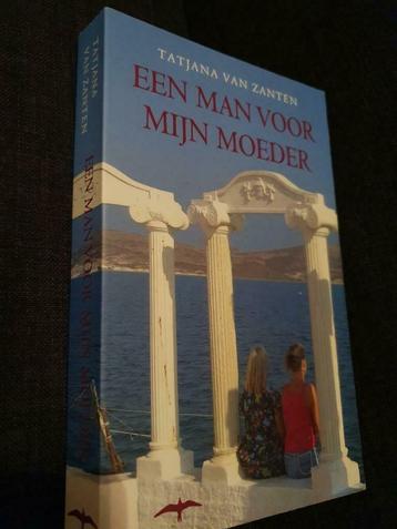 Een man voor mijn moeder - Tatjana van Zanten beschikbaar voor biedingen