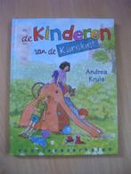 De kinderen van de Karekiet, Andrea Kruis. Voorleesverhalen, Ophalen of Verzenden, Zo goed als nieuw