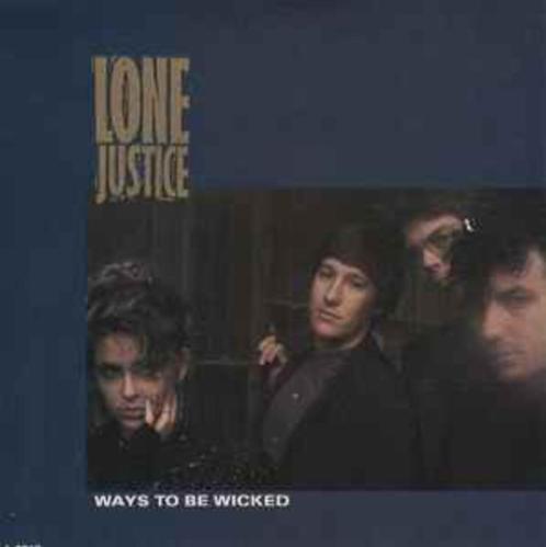 Lone Justice – Ways To Be Wicked  Originele Vinyl, 12", 45 R, Cd's en Dvd's, Vinyl Singles, Maxi-single, Pop, 12 inch, Ophalen of Verzenden