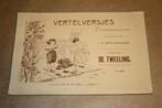 Vertelversjes. 1e boekje, De tweeling. 1911., Ophalen of Verzenden, Gelezen
