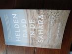 Eddy van der Ley - Heldendaad in de Sahara, Ophalen of Verzenden, Zo goed als nieuw, Eddy van der Ley