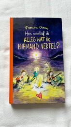 Hoe overleef ik alles wat ik niemand vertel?, Boeken, Francine Oomen, Ophalen of Verzenden, Zo goed als nieuw