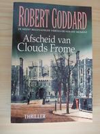 Robert Goddard - Afscheid van Clouds Frome  9789055016013., Boeken, Robert Goddard, Ophalen of Verzenden, Wereld overig, Zo goed als nieuw