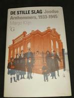 de stille slag - Joodse Arnhemmers 1933-1945, Ophalen of Verzenden, Zo goed als nieuw, 20e eeuw of later