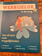 Werkgeluk in de zorg, Ophalen of Verzenden, Zo goed als nieuw