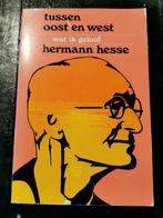 Tussen Oost en West - Hermann Hesse, Ophalen of Verzenden