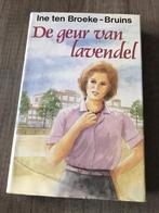 Ine ten Broeke-Bruins - De geur van lavendel, Ophalen of Verzenden, Gelezen, Ine ten Broeke-Bruins