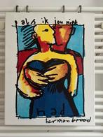 Herman Brood Zeefdruk - 'Als ik jou niet had, Ophalen of Verzenden