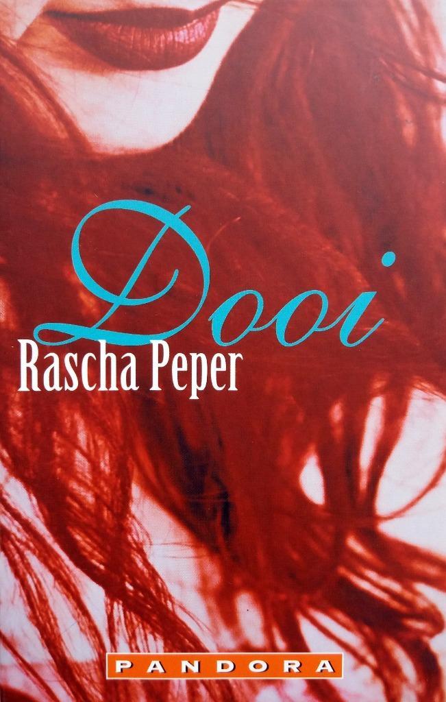 Rascha Peper - Dooi (Ex.1), Boeken, Romans, Gelezen, Nederland, Ophalen of Verzenden