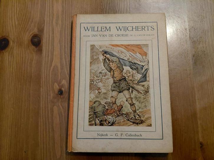 Jan van De Groese (W.G van den Hulst)  Willem Wijcherts, Antiek en Kunst, Antiek | Boeken en Bijbels, Ophalen of Verzenden