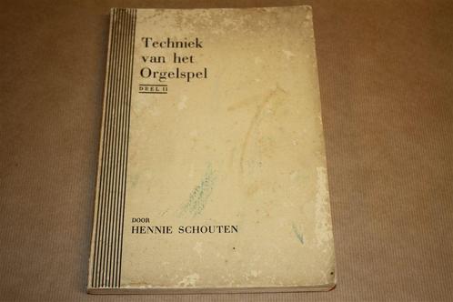 echniek van het orgelspel. Deel 2. Schouten, 1935., Boeken, Muziek, Gelezen, Artiest, Ophalen of Verzenden