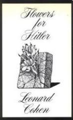 FLOWERS FOR HITLER LEONARD COHEN poezie gedichtenbundel, Verzenden, Zo goed als nieuw, Artiest