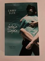 Carry Slee - Fatale liefde, Carry Slee, Ophalen of Verzenden, Zo goed als nieuw, Nederland