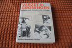 Verzet in Groningen.  Tweede wereldoorlog, Ophalen of Verzenden, Gelezen