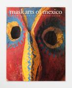 Mask arts of Mexico. Ruth D. Lechuga & Chloe Sayer, Gelezen, Ophalen of Verzenden