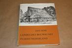 Landelijke Bouwkunst in Oost-Nederland - Jan Jans - 1967, Boeken, Gelezen, Ophalen of Verzenden